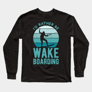 Wakeboarding Gifts Long Sleeve T-Shirt